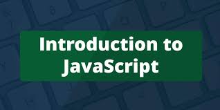 Introduction to JavaScript